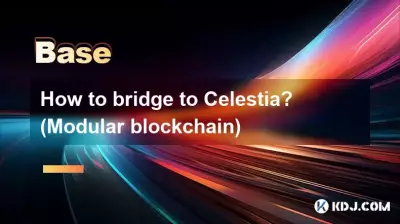 Comment accéder à Celestia ? (Blockchain modulaire)