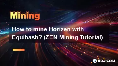 Wie kann ich Horizen mit Equihash abbauen? (ZEN Mining-Tutorial)