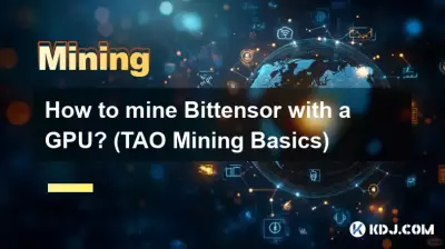 Wie kann ich Bittensor mit einer GPU abbauen? (TAO-Mining-Grundlagen)