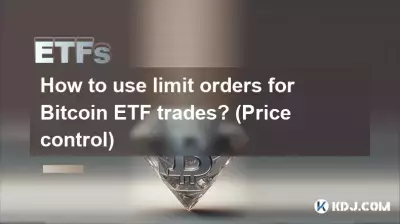Wie verwende ich Limit-Orders für Bitcoin ETF-Trades? (Preiskontrolle)