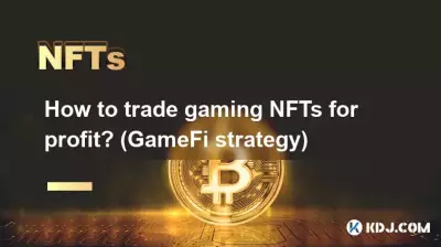 Wie kann man Gaming-NFTs gewinnbringend handeln? (GameFi-Strategie) Wie kann man Gaming-NFTs gewinnbringend handeln? (GameFi-Strategie)