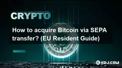 How to acquire Bitcoin via SEPA transfer? (EU Resident Guide)
