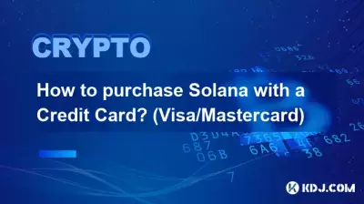 Wie kaufe ich Solana mit einer Kreditkarte? (Visa/Mastercard)