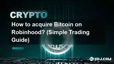 如何在Robinhood上获取Bitcoin? (简单交易指南) 如何在Robinhood上获取Bitcoin? (简单交易指南)