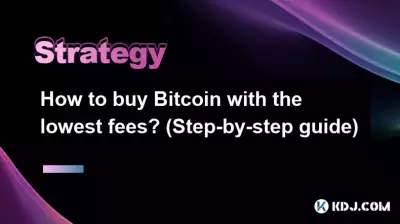 Comment acheter Bitcoin avec les frais les plus bas ? (Guide étape par étape) Comment acheter Bitcoin avec les frais les plus bas ? (Guide étape par étape)