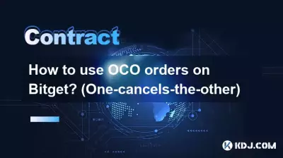 Comment utiliser les commandes OCO sur Bitget ? (L'un-annule-l'autre)