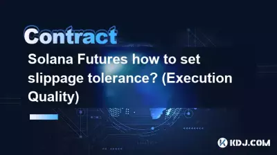 Solana Futures, comment définir la tolérance au glissement ? (Qualité d'exécution)