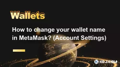 Comment changer le nom de votre portefeuille dans MetaMask ? (Paramètres du compte)