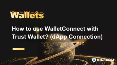 Comment utiliser WalletConnect avec Trust Wallet ? (Connexion dApp)