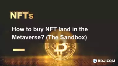 How to buy NFT land in the Metaverse? (The Sandbox)