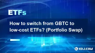 How to switch from GBTC to low-cost ETFs? (Portfolio Swap)