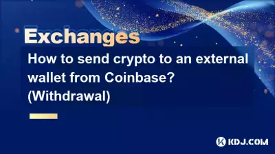 Comment envoyer des cryptos vers un portefeuille externe depuis Coinbase ? (Retrait)