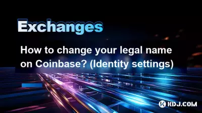 Comment changer votre nom légal sur Coinbase ? (Paramètres d'identité)