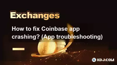 Comment réparer le crash de l'application Coinbase ? (Dépannage de l'application)