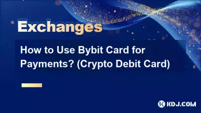 결제에 Bybit 카드를 사용하는 방법은 무엇입니까? (암호화폐 직불카드)