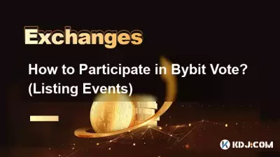 Comment participer au vote Bybit ? (Liste des événements) Comment participer au vote Bybit ? (Liste des événements)