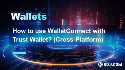 How to use WalletConnect with Trust Wallet? (Cross-Platform)