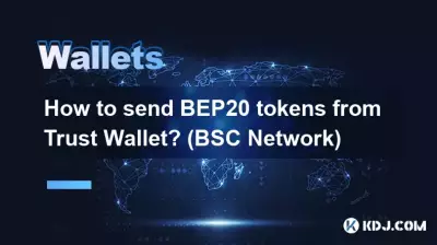 Comment envoyer des tokens BEP20 depuis Trust Wallet ? (Réseau BSC)
