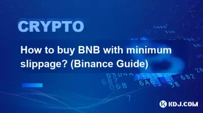 Comment acheter du BNB avec un minimum de slippage ? (Guide Binance)