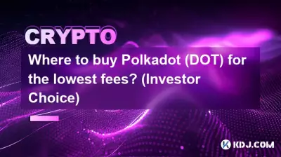 Où acheter Polkadot (DOT) aux frais les plus bas ? (Choix des investisseurs)