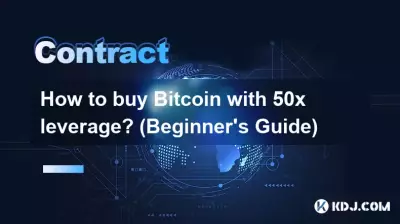 Comment acheter Bitcoin avec un effet de levier de 50x ? (Guide du débutant)