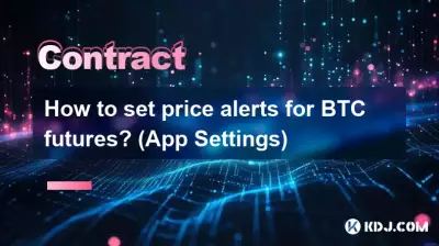 Comment définir des alertes de prix pour les contrats à terme BTC ? (Paramètres de l'application)