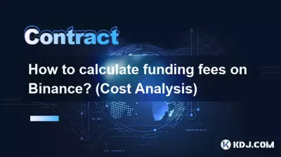 Comment calculer les frais de financement sur Binance ? (Analyse des coûts) Comment calculer les frais de financement sur Binance ? (Analyse des coûts)
