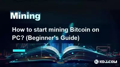 Wie beginne ich mit dem Mining von Bitcoin auf dem PC? (Anfängerleitfaden)