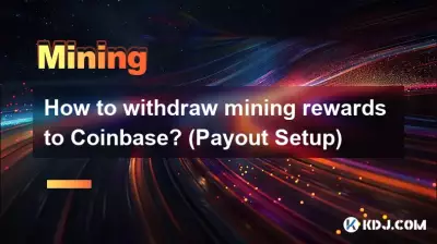 Wie kann ich Mining-Belohnungen an Coinbase abheben? (Auszahlungseinrichtung)