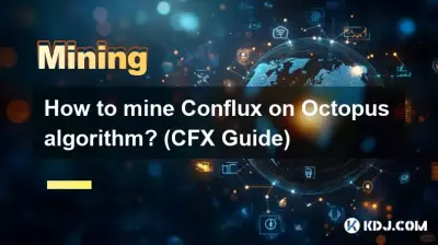 Comment exploiter Conflux sur l’algorithme Octopus ? (Guide CFX)