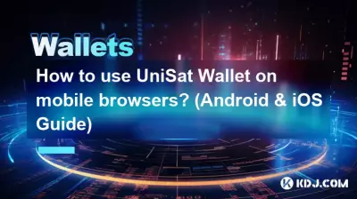 Comment utiliser UniSat Wallet sur les navigateurs mobiles ? (Guide Android et iOS)