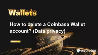 Comment supprimer un compte Coinbase Wallet ? (Confidentialité des données)