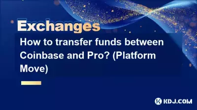 Comment transférer des fonds entre Coinbase et Pro ? (Déplacement de plate-forme) Comment transférer des fonds entre Coinbase et Pro ? (Déplacement de plate-forme)