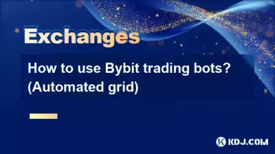 How to use Bybit trading bots? (Automated grid) How to use Bybit trading bots? (Automated grid)