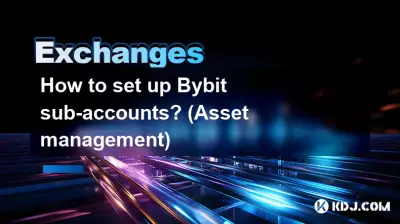 如何設定Bybit子帳戶？ （資產管理）