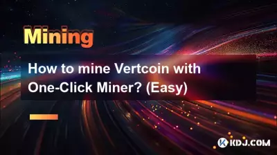 Wie schürfe ich Vertcoin mit One-Click Miner? (Einfach)