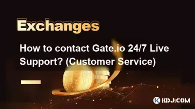 Comment contacter l'assistance en direct Gate.io 24h/24 et 7j/7 ? (Service client)