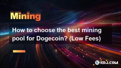 Comment choisir le meilleur pool de minage pour Dogecoin ? (Frais peu élevés)