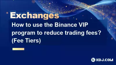 Comment utiliser le programme Binance VIP pour réduire les frais de trading ? (Niveaux de frais)