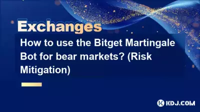 如何使用 Bitget Martingale Bot 应对熊市？ （风险缓解）