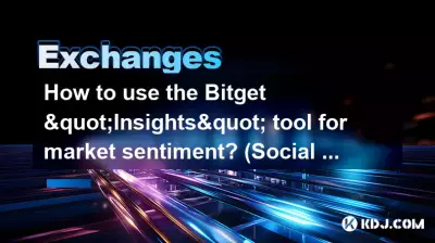 Bitget の「Insights」ツールを使用して市場センチメントを把握するにはどうすればよいですか? (ソーシャルトレーディング)