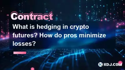 Qu’est-ce que la couverture dans les contrats à terme cryptographiques ? Comment les pros minimisent-ils les pertes ?