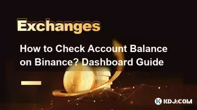 How to Check Account Balance on Binance? Dashboard Guide