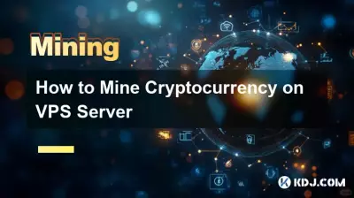 Comment extraire de la crypto-monnaie sur un serveur VPS Comment extraire de la crypto-monnaie sur un serveur VPS