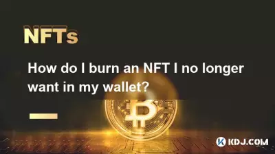 Comment graver un NFT dont je ne veux plus dans mon portefeuille ? Comment graver un NFT dont je ne veux plus dans mon portefeuille ?