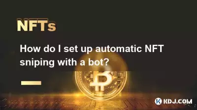 Comment configurer le sniping NFT automatique avec un bot ? Comment configurer le sniping NFT automatique avec un bot ?