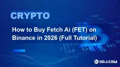 Comment acheter Fetch Ai (FET) sur Binance en 2026 (Tutoriel complet) Comment acheter Fetch Ai (FET) sur Binance en 2026 (Tutoriel complet)