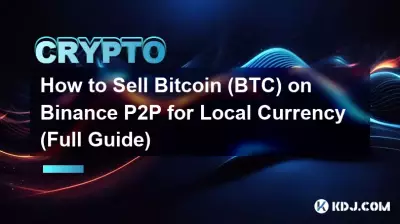 So verkaufen Sie Bitcoin (BTC) auf Binance P2P für die lokale Währung (vollständige Anleitung)