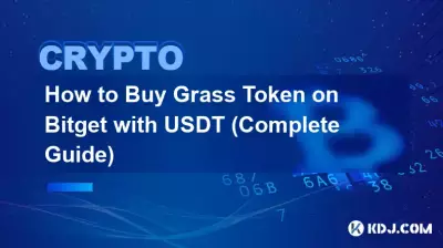 How to Buy Grass Token on Bitget with USDT (Complete Guide) How to Buy Grass Token on Bitget with USDT (Complete Guide)