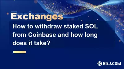 Wie kann man eingesetzte SOL von Coinbase abheben und wie lange dauert es?